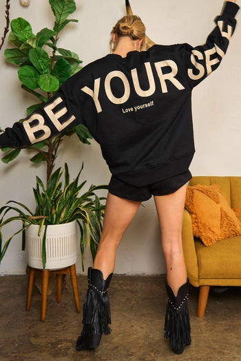 Jade by Jane BE YOURSELF LOVE YOURSELF Sweatshirt in Black