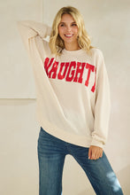 Load image into Gallery viewer, Tres Bien Solid Color Cloudy Knit Top with NAUGHTY Graphic Print Front in Cream
