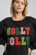 Load image into Gallery viewer, Umgee &quot;HOLLY JOLLY&quot; Letter Patched French Terry Top in Black
